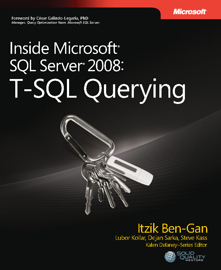 Inside Microsoft® SQL Server ®2008: T-SQL Querying