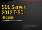 Sql Server 2012 T-SQL Recipes a Problem-Solution Approach